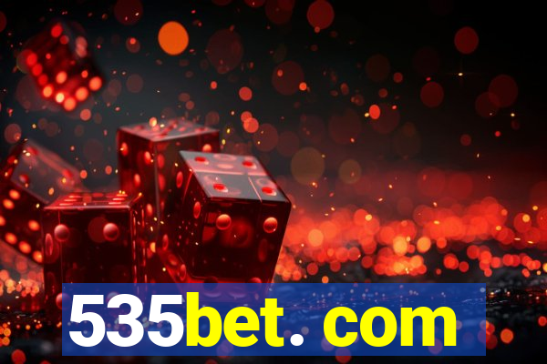 535bet. com